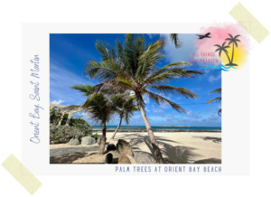 Photo of Orient Bay Beach Saint Martin on All Things Sint Maarten